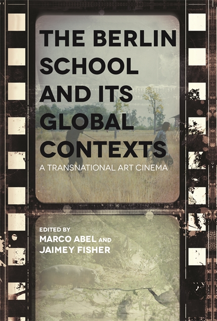 Cover of The Berlin School and Its Global Contexts