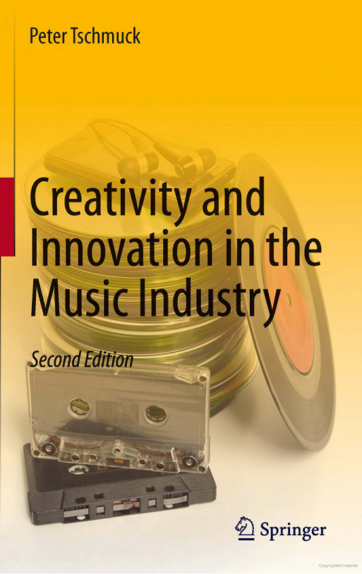 Cover of Creativity and Innovation in the Music Industry, 2nd Edition