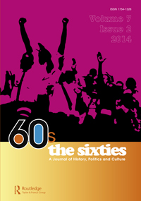 Cover of THE SIXTIES: A JOURNAL OF HISTORY, POLITICS AND CULTURE.